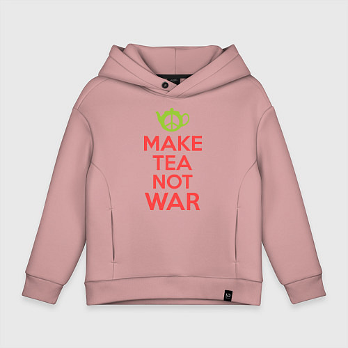 Детское худи оверсайз Make tea not war / Пыльно-розовый – фото 1