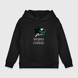 Толстовка оверсайз детская Sharks are coming, Сан-Хосе Шаркс San Jose Sharks, цвет: черный