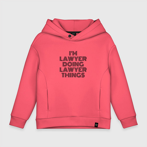 Детское худи оверсайз Im doing lawyer things / Коралловый – фото 1