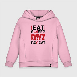 Детское худи оверсайз Надпись: eat sleep DayZ repeat