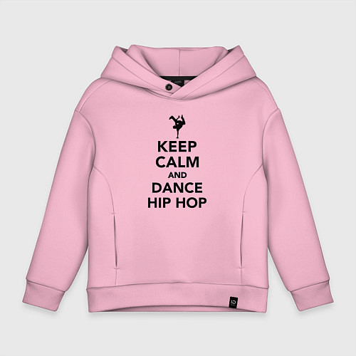 Детское худи оверсайз Keep calm and dance hip hop / Светло-розовый – фото 1