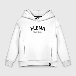 Детское худи оверсайз Elena never alone - motto