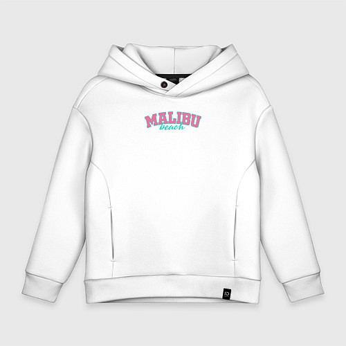 Детское худи оверсайз Malibu Beach text / Белый – фото 1
