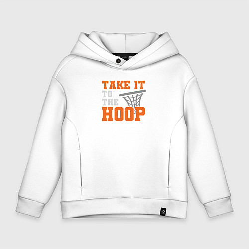 Детское худи оверсайз Take it to the hoop / Белый – фото 1