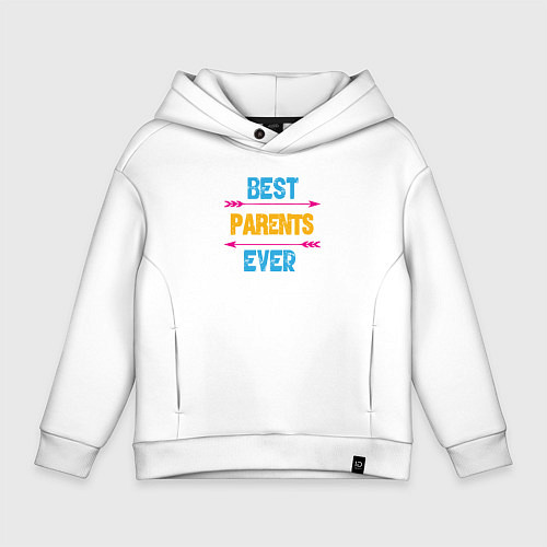 Детское худи оверсайз Лучшие родители на свете / Белый – фото 1