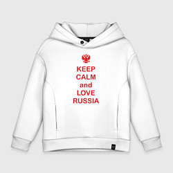 Детское худи оверсайз Keep Calm & Love Russia