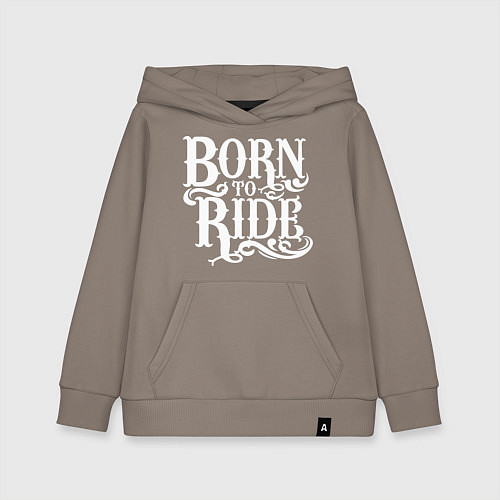 Детская толстовка-худи Born to ride - рожденный ездить / Утренний латте – фото 1