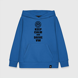 Толстовка детская хлопковая Keep Calm & Drive VW, цвет: синий