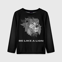 Лонгслив детский BE LIKE A LION, цвет: 3D-принт