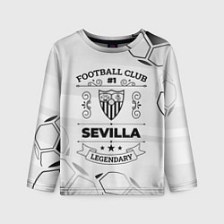 Детский лонгслив Sevilla Football Club Number 1 Legendary