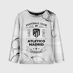 Лонгслив детский Atletico Madrid Football Club Number 1 Legendary, цвет: 3D-принт