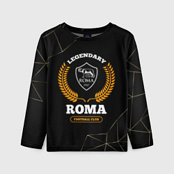 Детский лонгслив Лого Roma и надпись legendary football club на тем