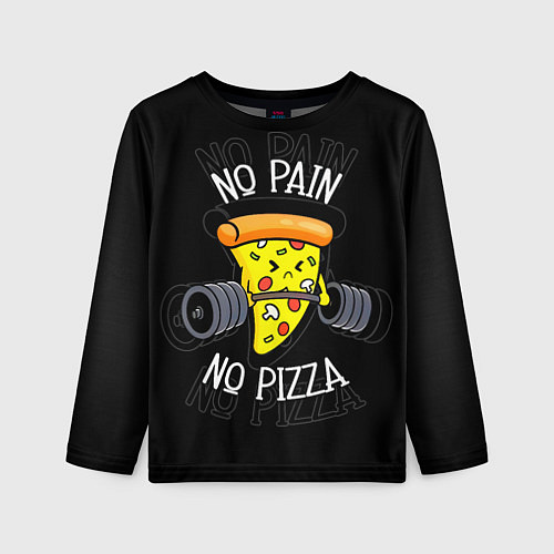 Детский лонгслив No pain - no pizza / 3D-принт – фото 1
