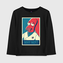 Детский лонгслив Zoidberg: Why not?