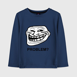 Детский лонгслив Trollface. Problem? Проблемы?