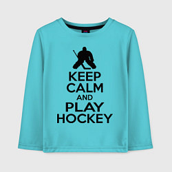 Детский лонгслив Keep Calm & Play Hockey