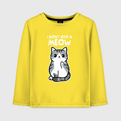 Детский лонгслив I Don't Give A Meow