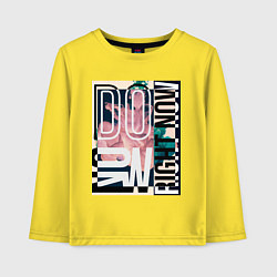 Лонгслив хлопковый детский Do now, right now, цвет: желтый