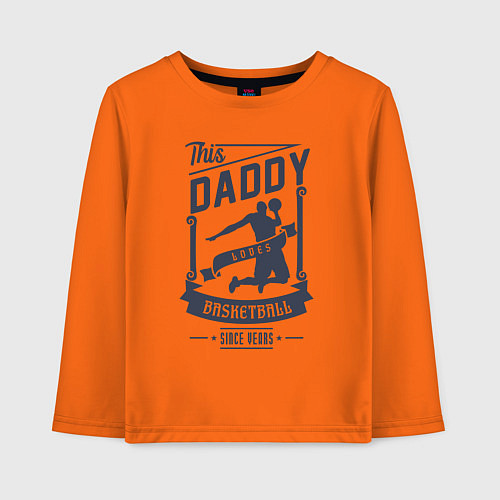 Детский лонгслив Папа любит Баскетбол / Оранжевый – фото 1