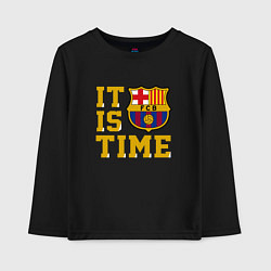 Детский лонгслив IT IS BARCA TIME НАСТАЛО ВРЕМЯ БАРСЫ Barcelona Бар