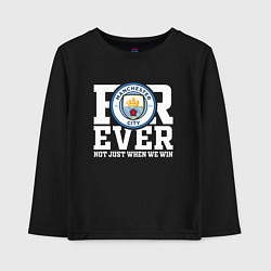 Детский лонгслив Manchester City FOREVER NOT JUST WHEN WE WIN Манче