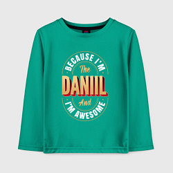 Лонгслив хлопковый детский Because Im The Daniil And Im Awesome, цвет: зеленый