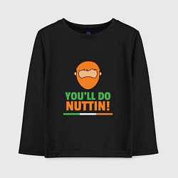 Детский лонгслив Youll do nuttin