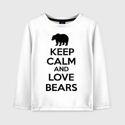 Детский лонгслив Keep Calm & Love Bears