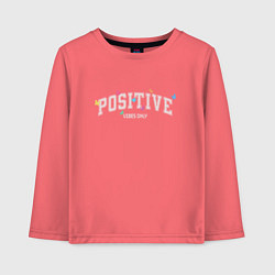 Детский лонгслив Positive vibes only