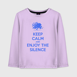 Детский лонгслив Keep calm and enjoy the silence