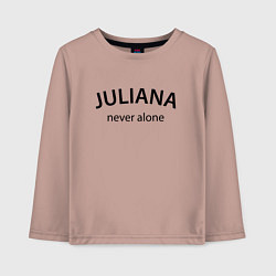 Детский лонгслив Juliana never alone - motto