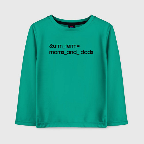 Детский лонгслив Utm term moms and dads / Зеленый – фото 1