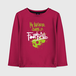 Лонгслив хлопковый детский Футбол - моя любимая игра, цвет: маджента