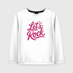 Детский лонгслив Lets rock Зажигаем