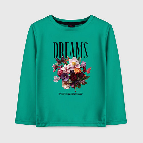 Детский лонгслив Dreams flowers - надпись: мечтать / Зеленый – фото 1