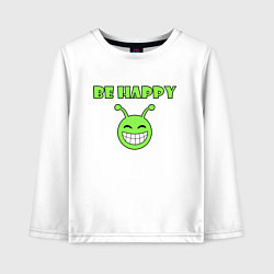 Детский лонгслив Инопланетянин, смайлик, be happy