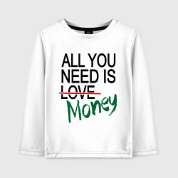 Детский лонгслив All you need is money