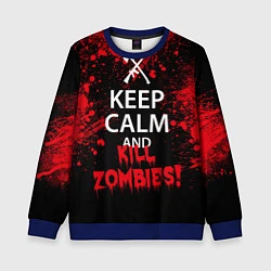 Детский свитшот Keep Calm & Kill Zombies