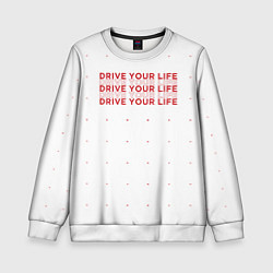 Свитшот детский Drive Your Live, цвет: 3D-белый
