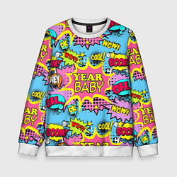 Свитшот детский Year baby Pop art print, цвет: 3D-белый