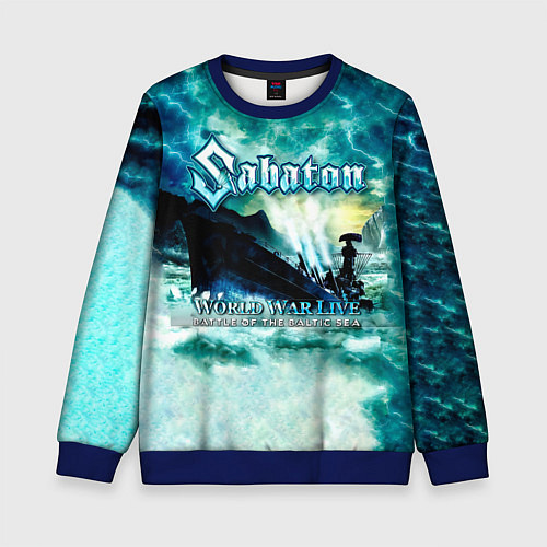 Детский свитшот World War Live: Battle of the Baltic Sea - Sabaton / 3D-Синий – фото 1