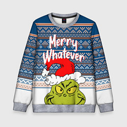 Свитшот детский MERRY WHATEVER GRINCH, цвет: 3D-меланж