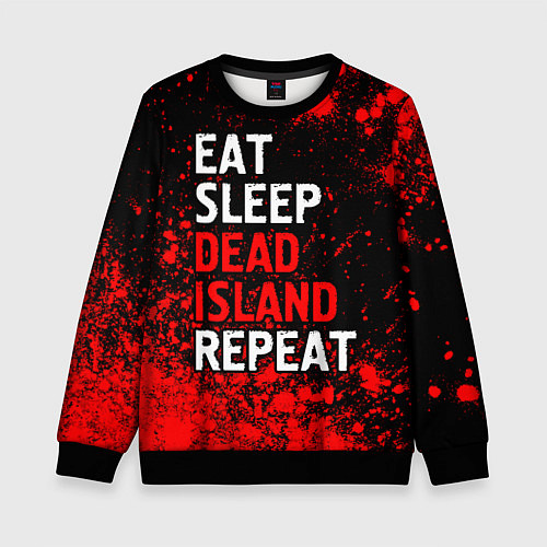 Детский свитшот Eat Sleep Dead Island Repeat Краска / 3D-Черный – фото 1