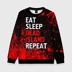 Свитшот детский Eat Sleep Dead Island Repeat Краска, цвет: 3D-черный