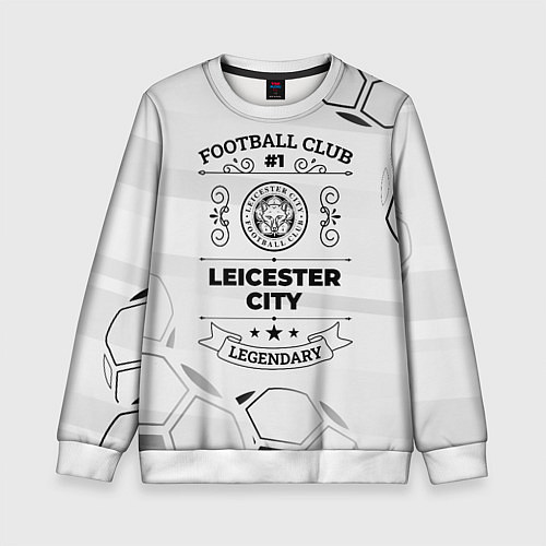 Детский свитшот Leicester City Football Club Number 1 Legendary / 3D-Белый – фото 1