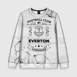 Детский свитшот Everton Football Club Number 1 Legendary