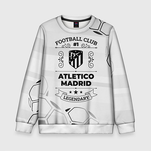 Детский свитшот Atletico Madrid Football Club Number 1 Legendary / 3D-Белый – фото 1