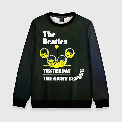 Детский свитшот The Beatles YESTERDAY THE NIGHT BEFORE / 3D-Черный – фото 1