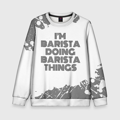 Детский свитшот Im barista doing barista things vintage / 3D-Белый – фото 1