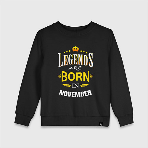 Детский свитшот Legends are born in november / Черный – фото 1